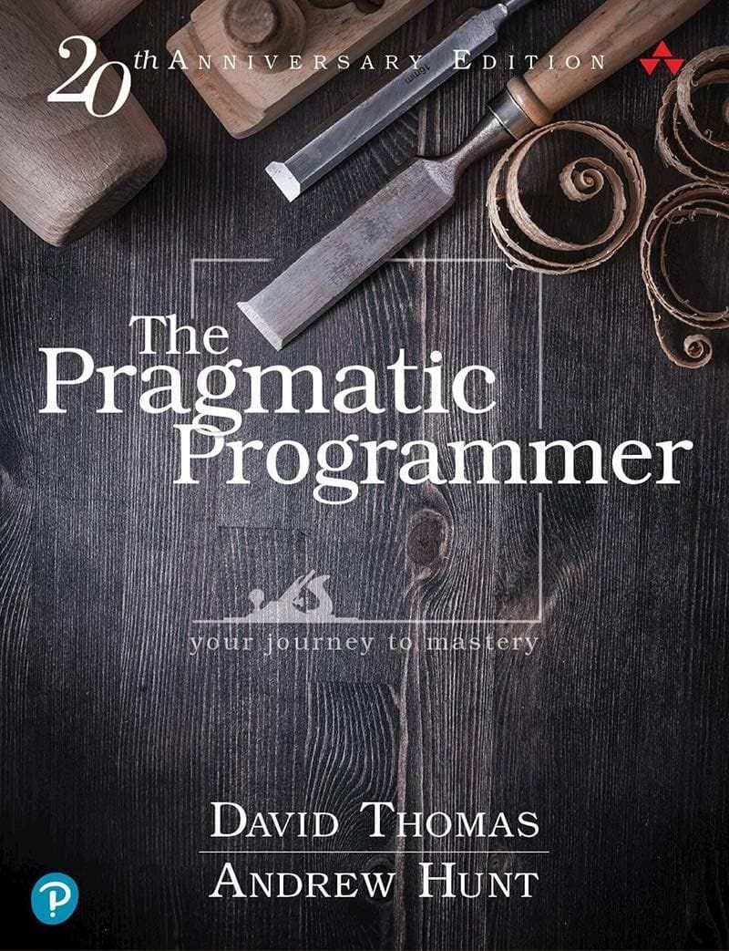 Cover of the book "The Pragmatic Programmer: Your Journey to Mastery" (20th Anniversary Edition) by David Thomas and Andrew Hunt. The background features woodworking tools, including chisels and wood shavings, symbolizing craftsmanship. Pearson logo is at the bottom left.